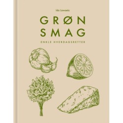 Grøn smag: 60 enkle hverdagsretter