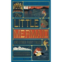 The Little Mermaid and Other Fairy Tales - Illustrated with Interactive Elements: Illustrated with Interactive Elements