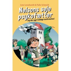 Nelsons seje psykofætter (og den sygt kedelige konfirmation) - i farver!