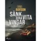 Sänk dina vita vingar