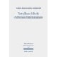 Tertullians Schrift "Adversus Valentinianos": Die argumentative Widersetzung Tertullians gegen die Valentinianer als ein in rhetorischer Perspektive geschlossenes Werk
