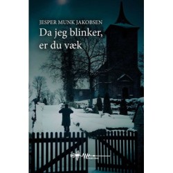 Da jeg blinker, er du væk