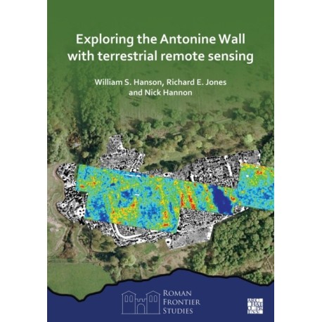 Exploring the Antonine Wall with Terrestrial Remote Sensing