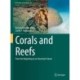 Corals and Reefs: From the Beginning to an Uncertain Future