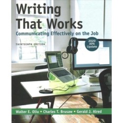Writing That Works: Communicating Effectively on the Job with 2020 APA Update