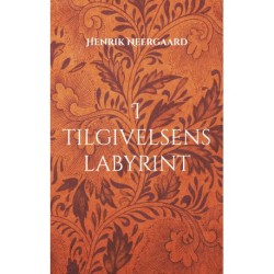 I tilgivelsens labyrint: Noveller