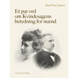 Et par ord om Kvindesagens betydning for mænd
