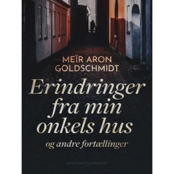 Erindringer fra min onkels hus og andre fortællinger