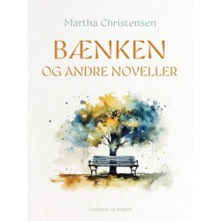 Bænken og andre noveller