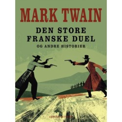 Den store franske duel og andre historier