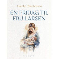 En fridag til fru Larsen