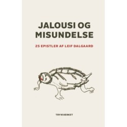 Jalousi og misundelse: 25 epistler