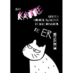 Når katte sidder i vinduet, blokerer de ikke udsigten. De ER udsigten - plakat: En kats bekendelser-serien