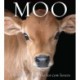 Moo: A book of happiness for cow lovers