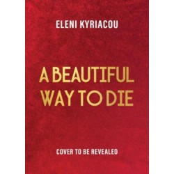 A Beautiful Way to Die