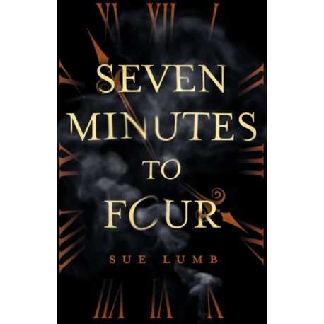 Seven Minutes to Four