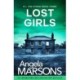 Lost Girls: A fast-paced, gripping thriller novel