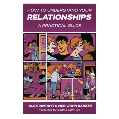 How to Understand Your Relationships: A Practical Guide