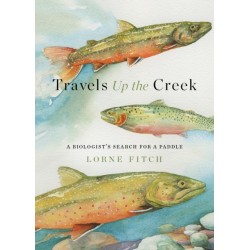 Travels Up the Creek: A Biologist's Search for a Paddle