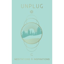 Unplug [Mini Book]: Meditations & Inspirations
