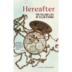 Hereafter: The Telling Life of Ellen O'Hara