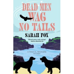 Dead Men Wag No Tails