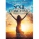 Soul Coaching Oracle Cards: What Your Soul Wants You to Know