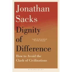 The Dignity of Difference: How to Avoid the Clash of Civilizations New Revised Edition