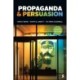 Propaganda & Persuasion