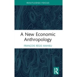 A New Economic Anthropology