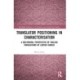 Translator Positioning in Characterisation: A Multimodal Perspective of English Translations of Luotuo Xiangzi