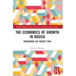 The Economics of Growth in Russia: Overcoming the Poverty Trap