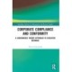 Corporate Compliance and Conformity: A Convenience Theory Approach to Executive Deviance