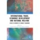 International Trade, Economic Development and National Welfare: Essays in Memory of Sarbajit Chaudhuri