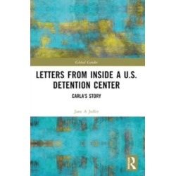 Letters from Inside a U.S. Detention Center: Carla's Story
