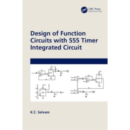 Design of Function Circuits with 555 Timer Integrated Circuit