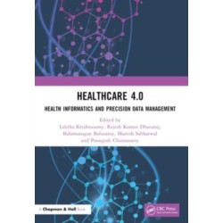 Healthcare 4.0: Health Informatics and Precision Data Management