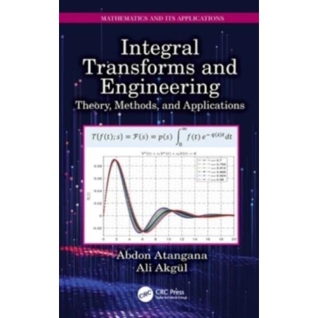 Integral Transforms and Engineering: Theory, Methods, and Applications