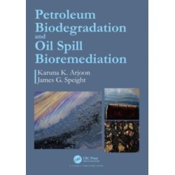 Petroleum Biodegradation and Oil Spill Bioremediation