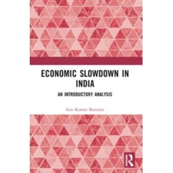 Economic Slowdown in India: An Introductory Analysis