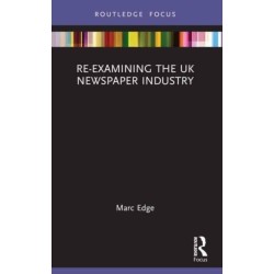 Re-examining the UK Newspaper Industry