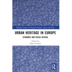 Urban Heritage in Europe: Economic and Social Revival