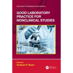Good Laboratory Practice for Nonclinical Studies