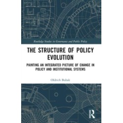 The Structure of Policy Evolution: Painting an Integrated Picture of Change in Policy and Institutional Systems