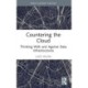 Countering the Cloud: Thinking With and Against Data Infrastructures