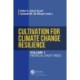 Cultivation for Climate Change Resilience, Volume 1: Tropical Fruit Trees