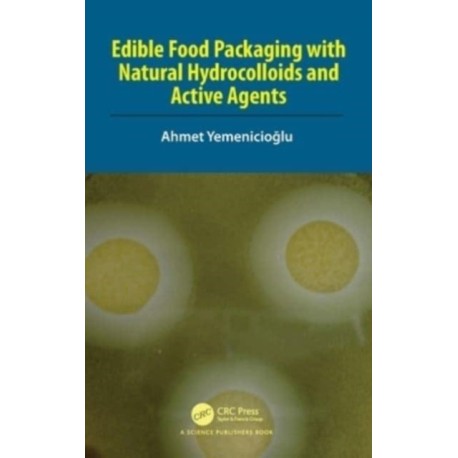 Edible Food Packaging with Natural Hydrocolloids and Active Agents