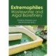 Extremophiles: Wastewater and Algal Biorefinery