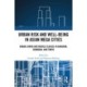 Urban Risk and Well-being in Asian Megacities: Urban Lower and Middle Classes in Bangkok, Shanghai, and Tokyo