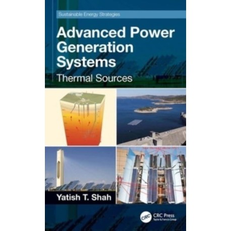 Advanced Power Generation Systems: Thermal Sources